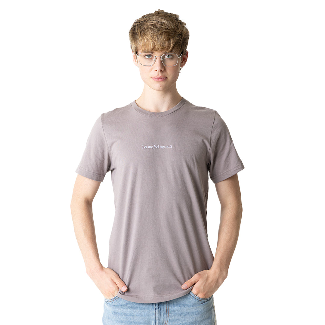 Let Me Feel My Oats Unisex Shirt